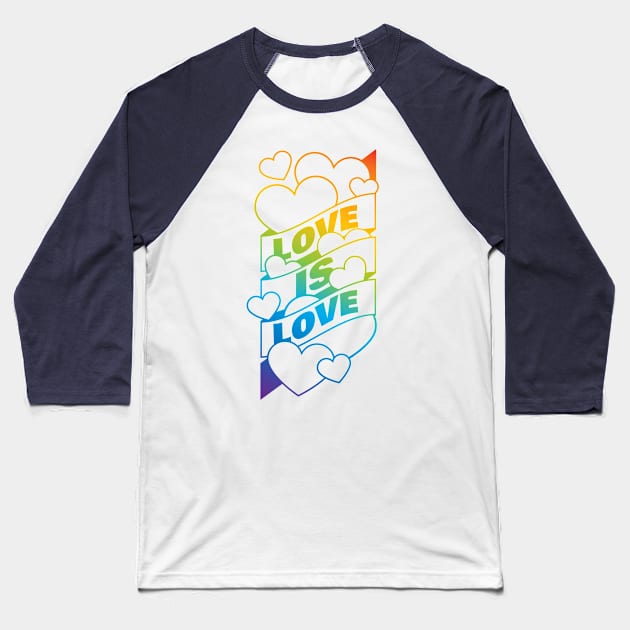 Love is Love Baseball T-Shirt by BeCreativeHere